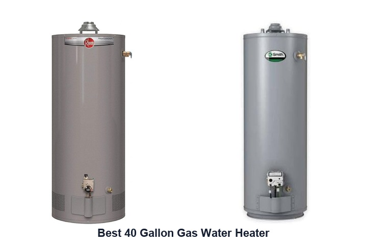 best 40 gallon gas water heater