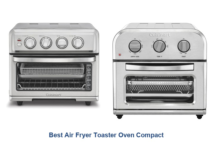 best air fryer toaster oven compact​