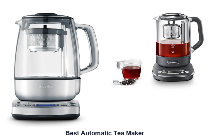 best automatic tea maker​
