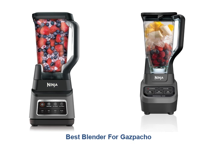 best blender for gazpacho