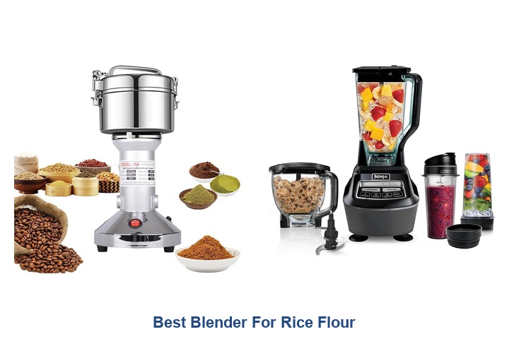 best blender for rice flour