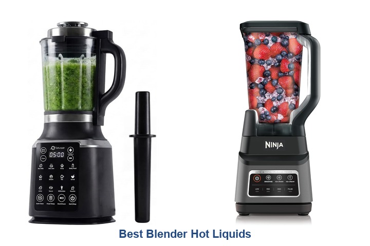 best blender hot liquids