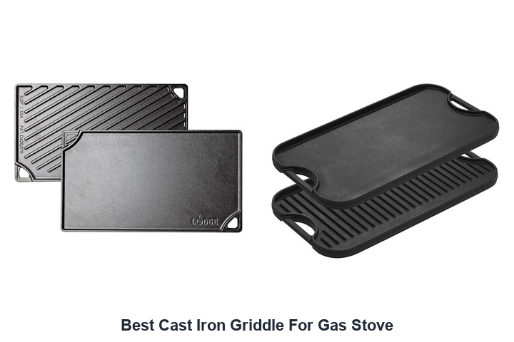best cast iron griddle for gas stove​