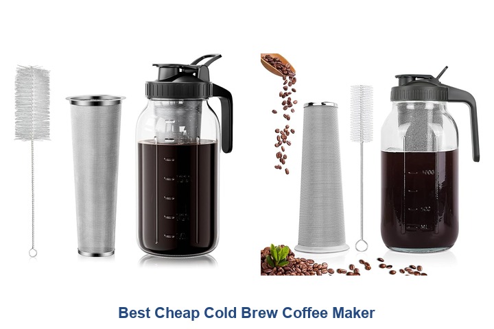 best cheap cold brew coffee maker