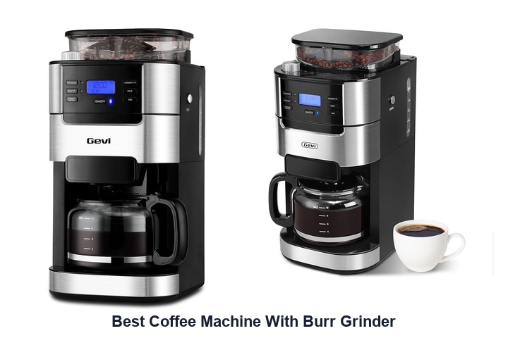 best coffee machine with burr grinder