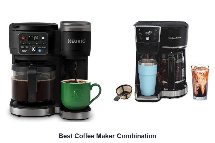 best coffee maker combination