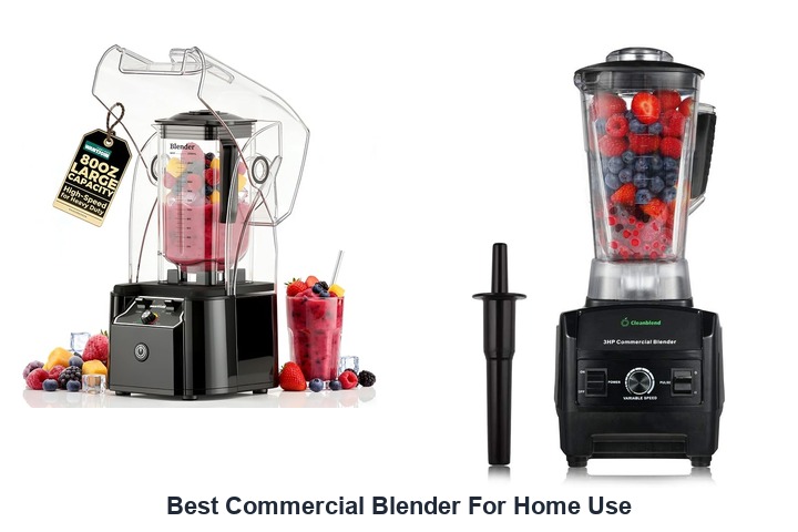 best commercial blender for home use
