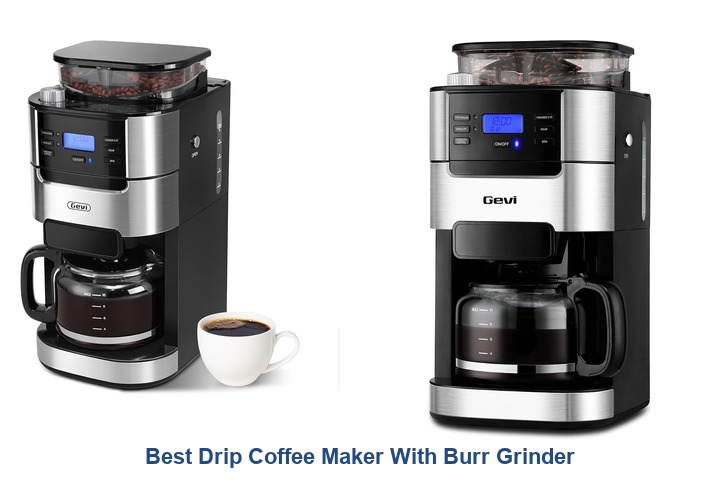 best drip coffee maker with burr grinder