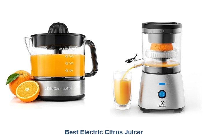best electric citrus juicer