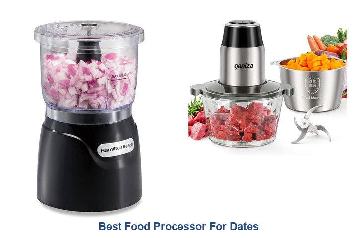 best food processor for dates​
