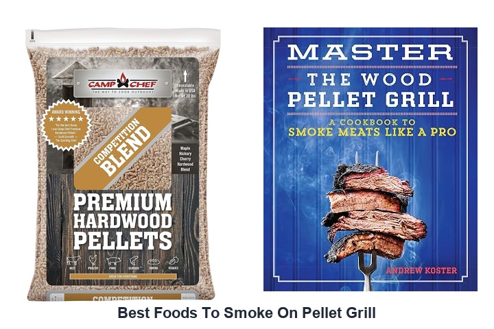 best foods to smoke on pellet grill
