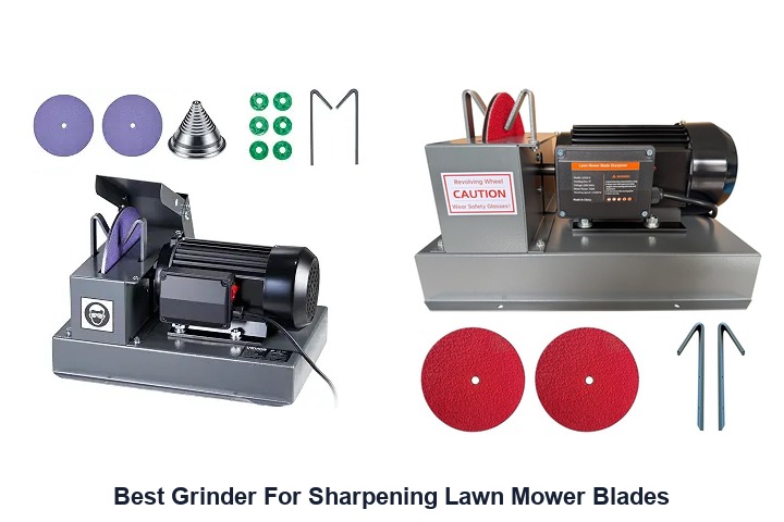 best grinder for sharpening lawn mower blades