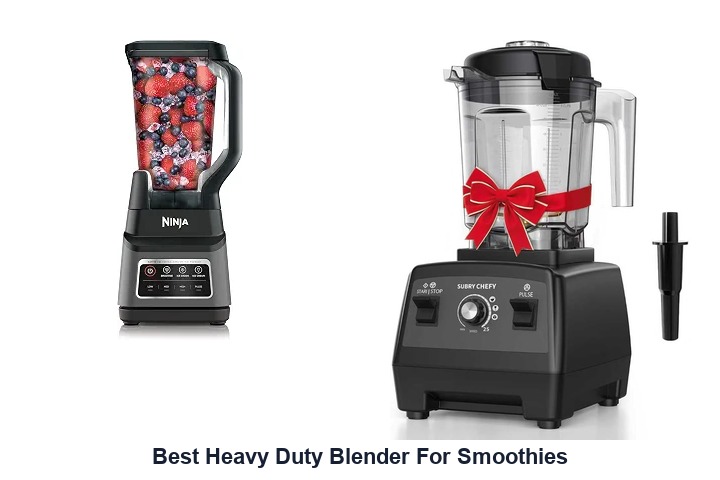 best heavy duty blender for smoothies