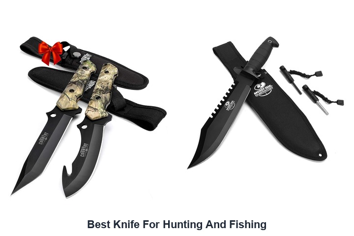 best knife for hunting and fishing​