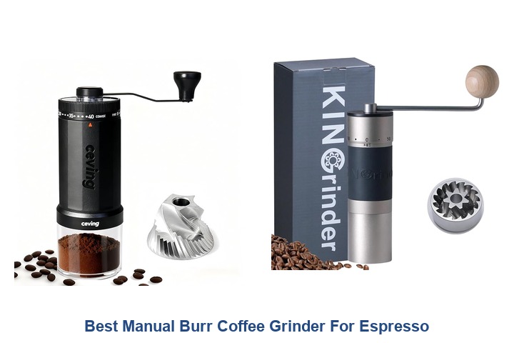 best manual burr coffee grinder for espresso
