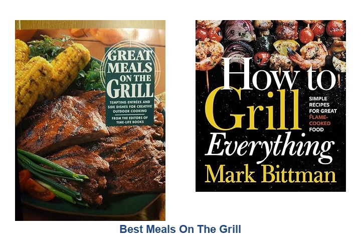 best meals on the grill