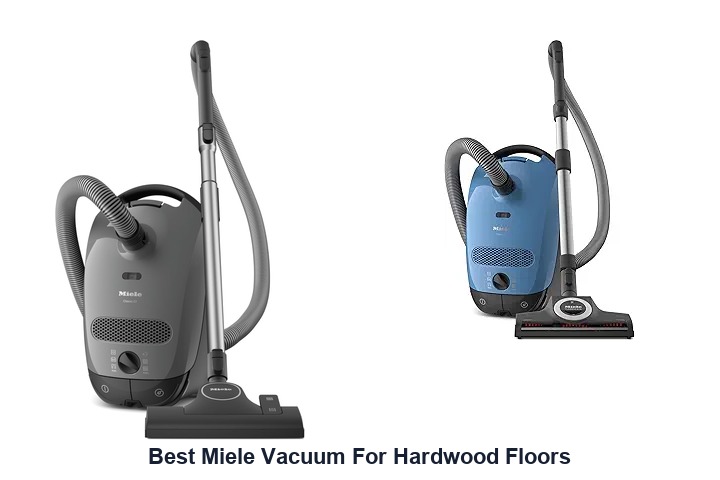 best miele vacuum for hardwood floors