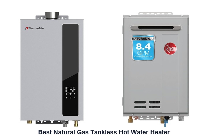 best natural gas tankless hot water heater