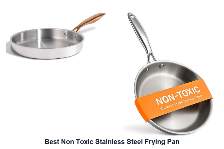 best non toxic stainless steel frying pan​