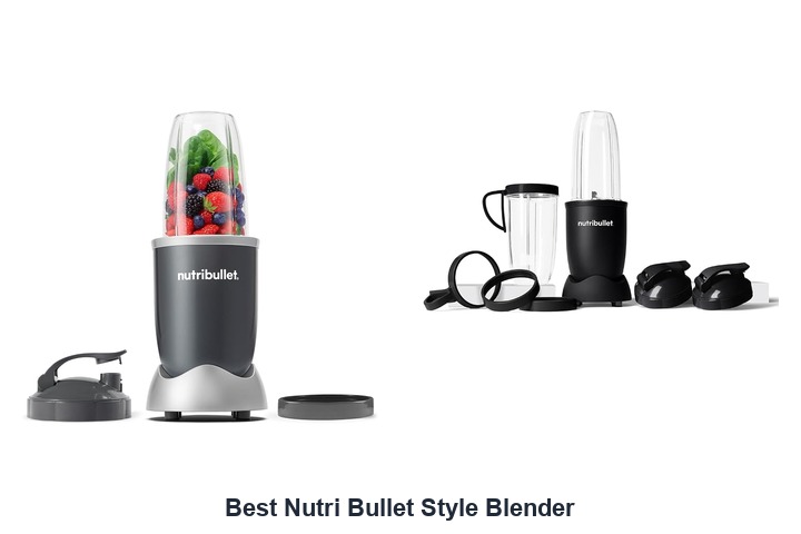 best nutri bullet style blender