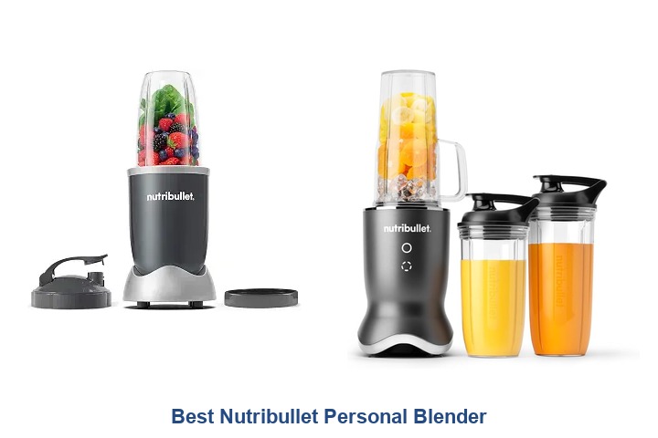best nutribullet personal blender