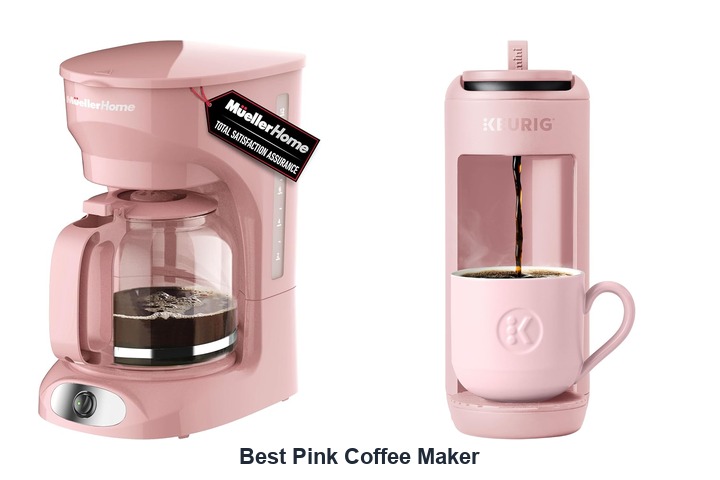 best pink coffee maker
