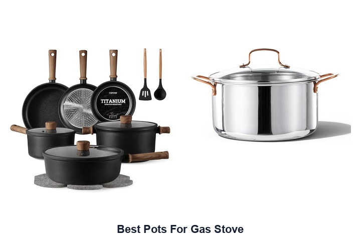 best pots for gas stove
