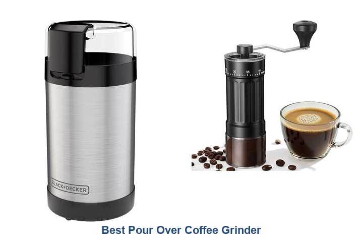 best pour over coffee grinder