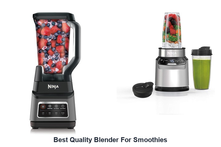 best quality blender for smoothies
