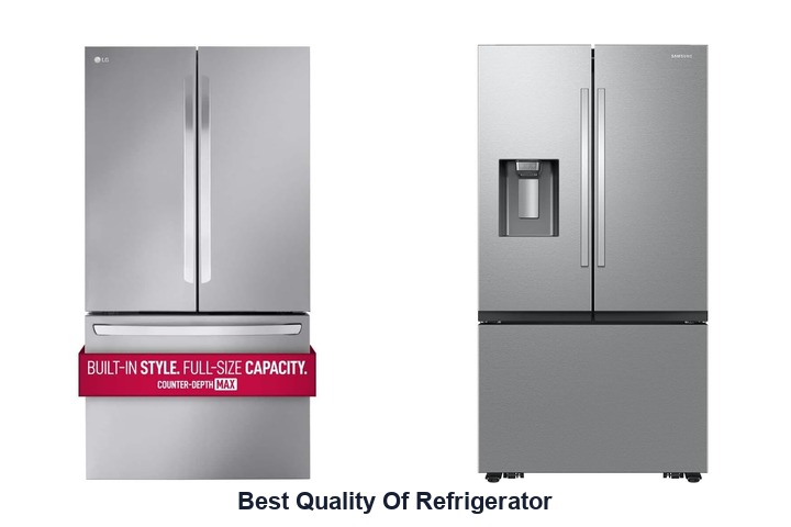 best quality of refrigerator