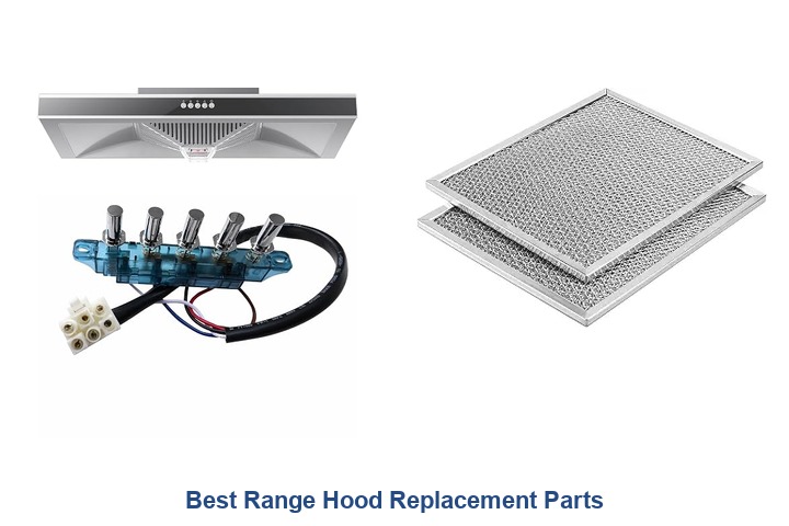 best range hood replacement parts​