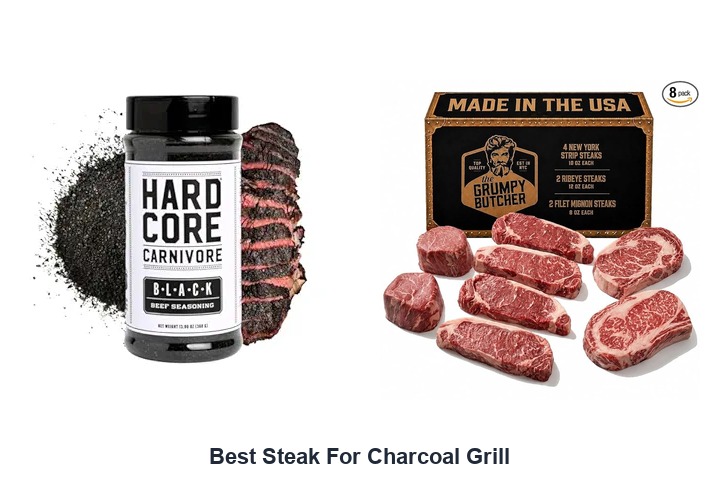 best steak for charcoal grill