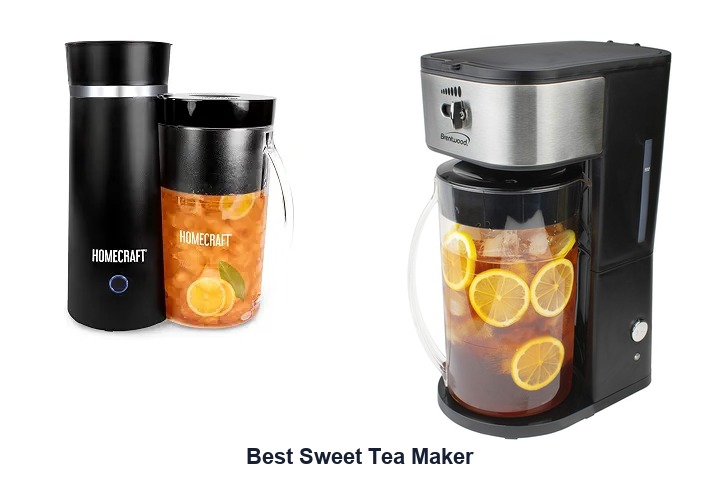 best sweet tea maker​