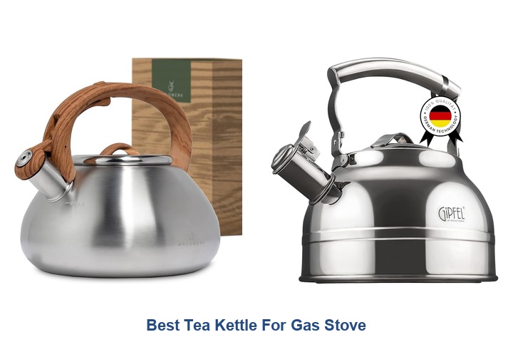 best tea kettle for gas stove​