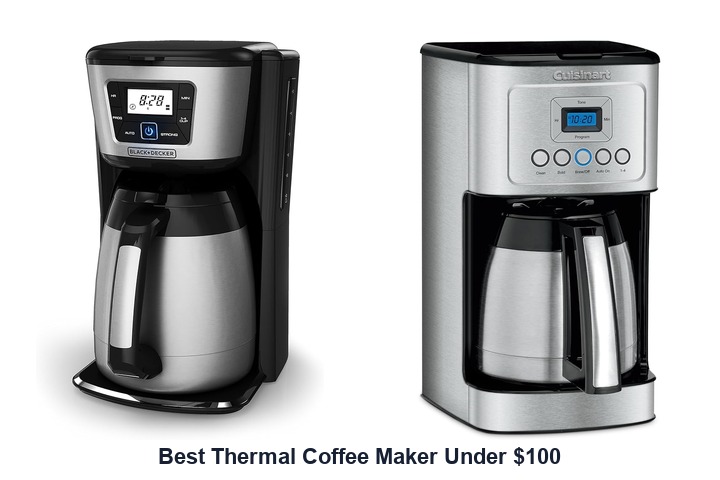 best thermal coffee maker under $100