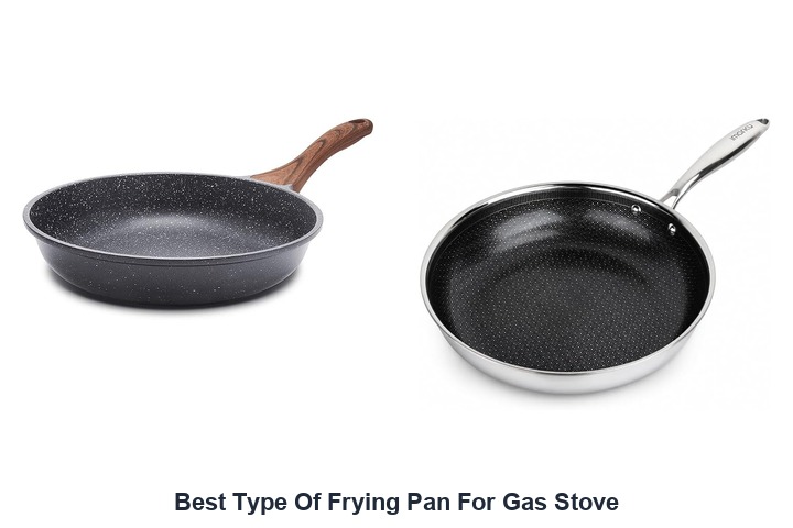 best type of frying pan for gas stove​