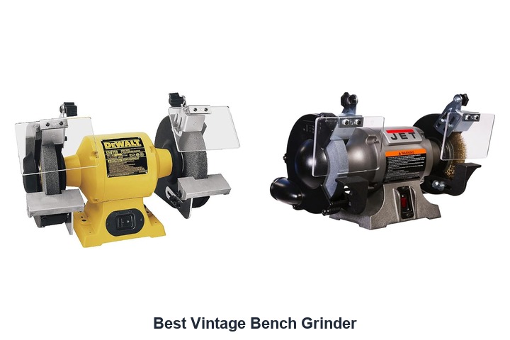 best vintage bench grinder