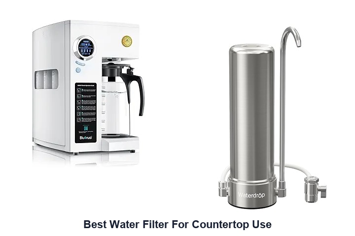 best water filter for countertop use