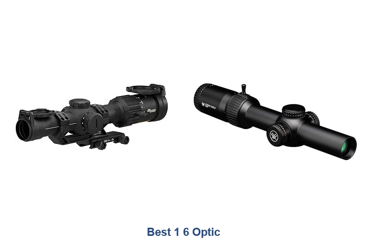 best 1 6 optic
