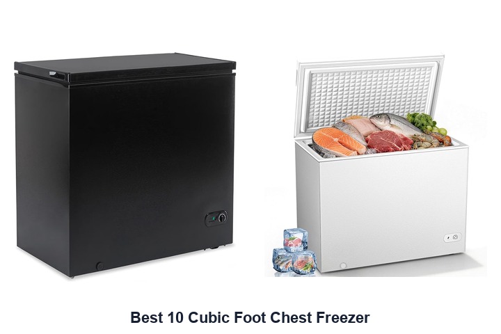 best 10 cubic foot chest freezer