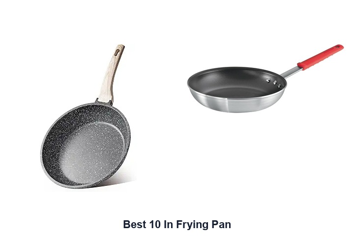 best 10 in frying pan​