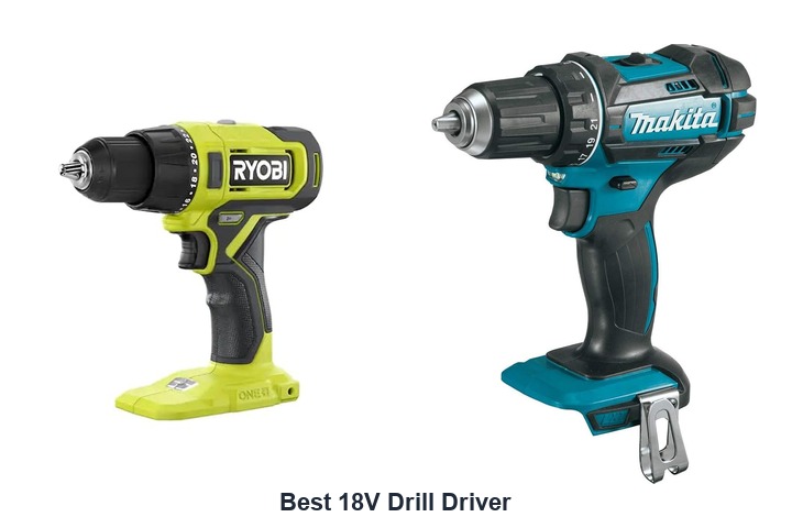 best 18v drill driver