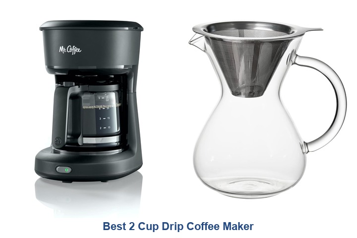 best 2 cup drip coffee maker