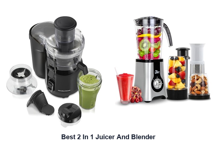 best 2 in 1 juicer and blender