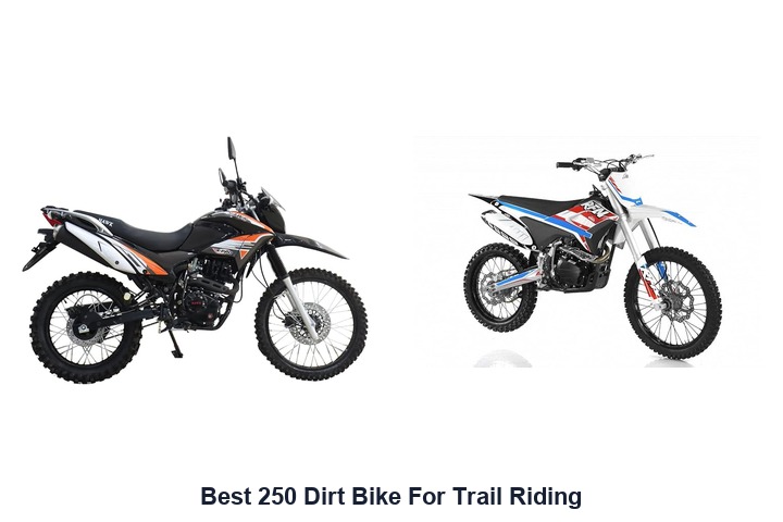 best 250 dirt bike for trail riding