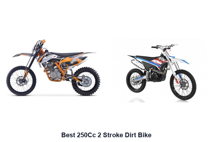 best 250cc 2 stroke dirt bike
