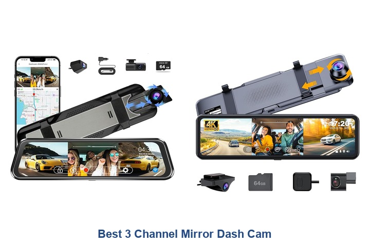 best 3 channel mirror dash cam