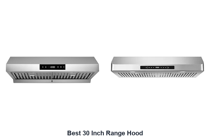 best 30 inch range hood​