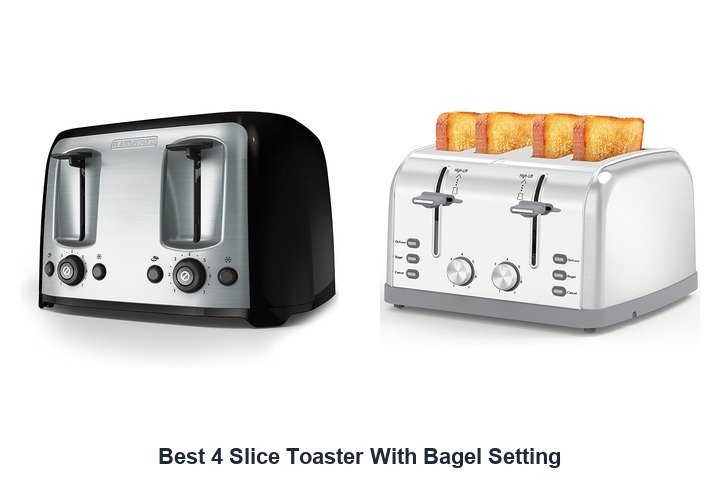 best 4 slice toaster with bagel setting​
