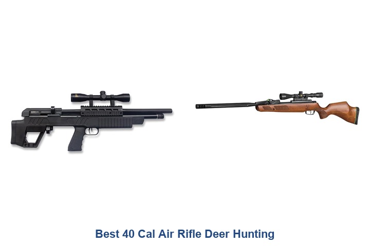 best 40 cal air rifle deer hunting